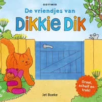 Gottmer Prentenboek - De Vriendjes Van Dikkie Dik