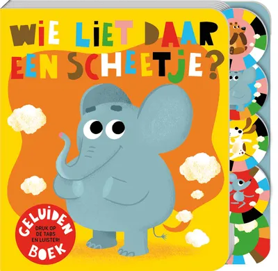 Imagebooks Wie Liet Daar Een Scheetje?