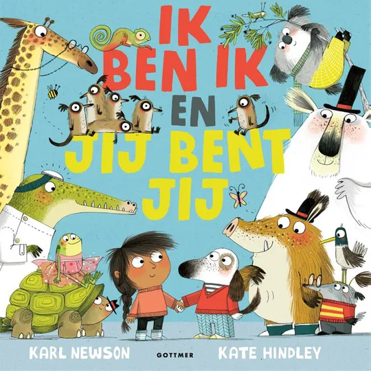 Gottmer Prentenboek - Ik ben ik en jij bent jij