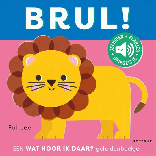 Gottmer Boek - Wat Hoor Ik Daar? Brul!